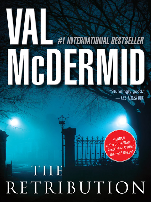 Title details for The Retribution by Val McDermid - Available